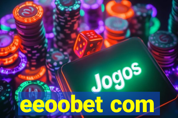 eeoobet com